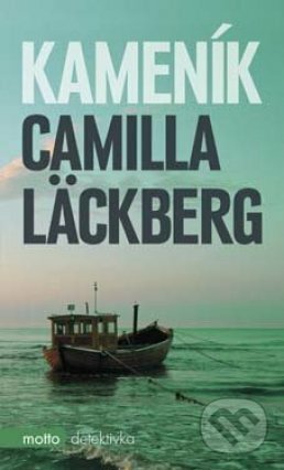 E-kniha: Kameník (Camilla Läckberg). Motto, 2015 E-kniha: Kameník (Camilla Läckberg). Motto, 2015