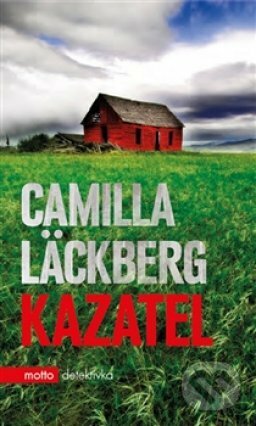 E-kniha: Kazatel (Camilla Läckberg). Motto, 2014 E-kniha: Kazatel (Camilla Läckberg). Motto, 2014
