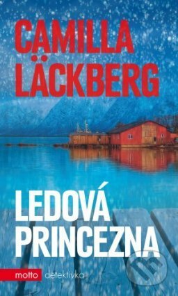 E-kniha: Ledová princezna (Camilla Läckberg). Motto, 2014 E-kniha: Ledová princezna (Camilla Läckberg). Motto, 2014