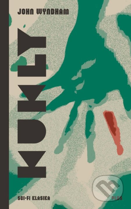 E-kniha: Kukly (John Wyndham). Plus, 2017 E-kniha: Kukly (John Wyndham). Plus, 2017