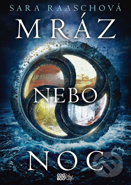 E-kniha: Mráz nebo noc (Sara Raasch). CooBoo CZ, 2018 E-kniha: Mráz nebo noc (Sara Raasch). CooBoo CZ, 2018
