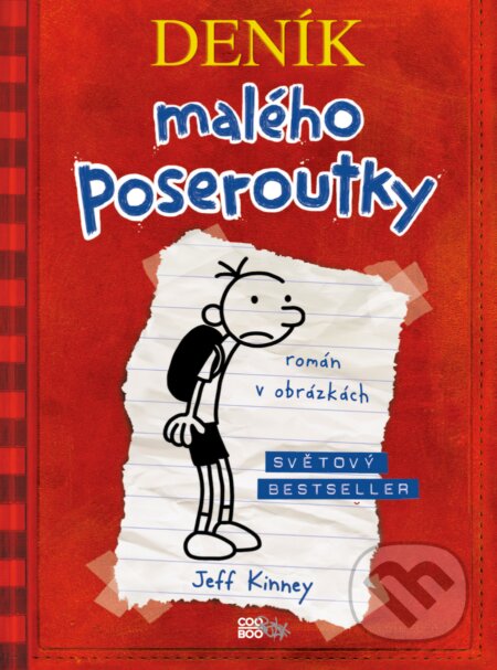 E-kniha: Deník malého poseroutky (Jeff Kinney). CooBoo CZ, 2018 E-kniha: Deník malého poseroutky (Jeff Kinney). CooBoo CZ, 2018