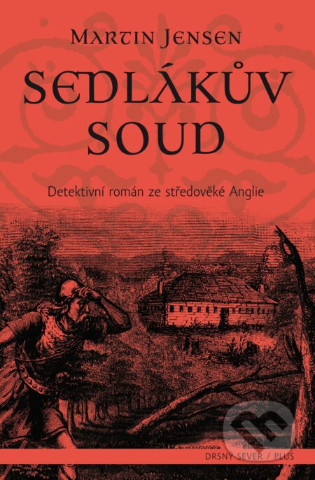 E-kniha: Sedlákův soud (Martin Jensen). Plus, 2015 E-kniha: Sedlákův soud (Martin Jensen). Plus, 2015