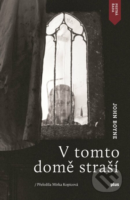 E-kniha: V tomto domě straší (John Boyne). Plus, 2016 E-kniha: V tomto domě straší (John Boyne). Plus, 2016