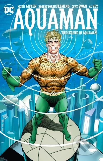 Kniha: Aquaman: The Legend of Aquaman (Keith Giffen). DC Comics, 2018 Kniha: Aquaman: The Legend of Aquaman (Keith Giffen). DC Comics, 2018