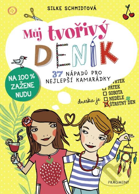 Můj tvořivý deník (Silke Schmidt). Nakladatelství Fragment, 2019 Můj tvořivý deník (Silke Schmidt). Nakladatelství Fragment, 2019