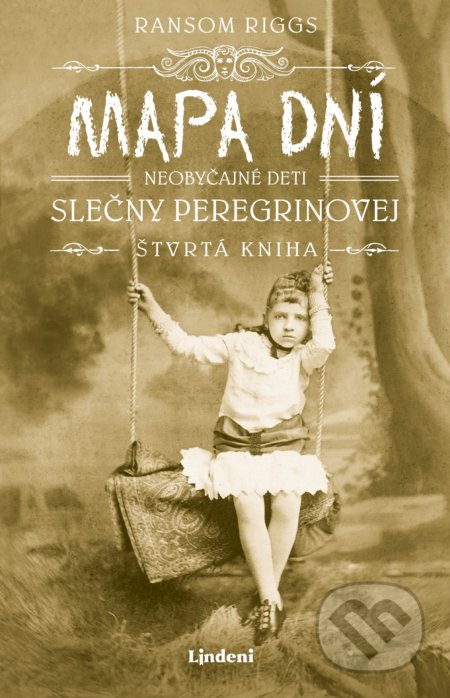 Kniha: Mapa dní (Ransom Riggs). Lindeni, 2020 Kniha: Mapa dní (Ransom Riggs). Lindeni, 2020