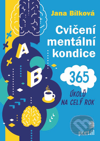 Cvičení mentální kondice - Jana Bílková, Portál, 2019