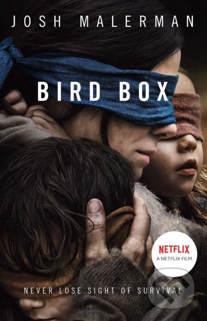 Kniha: Bird Box (Josh Malerman). HarperCollins, 2018 Kniha: Bird Box (Josh Malerman). HarperCollins, 2018