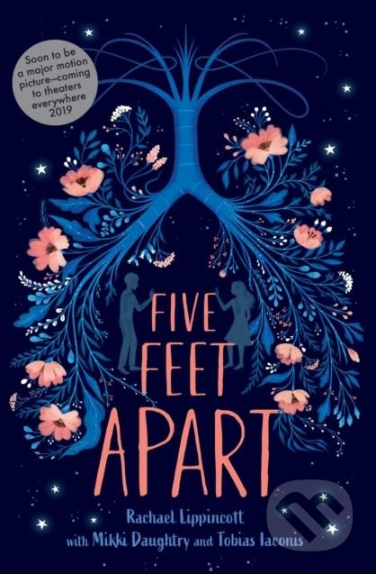 Kniha: Five Feet Apart (Rachael Lippincott). Simon & Schuster, 2019 Kniha: Five Feet Apart (Rachael Lippincott). Simon & Schuster, 2019