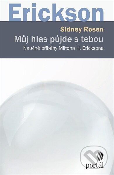 Kniha: Můj hlas půjde s tebou (Sidney Rosen). Portál, 2019 Kniha: Můj hlas půjde s tebou (Sidney Rosen). Portál, 2019