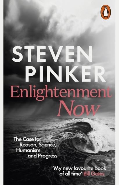 Kniha: Enlightenment Now (Steven Pinker). Penguin Books, 2019 Kniha: Enlightenment Now (Steven Pinker). Penguin Books, 2019