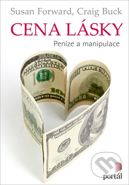 Kniha: Cena lásky (Susan Forward a Craig Buck). Portál, 2019 Kniha: Cena lásky (Susan Forward a Craig Buck). Portál, 2019
