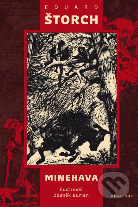 Kniha: Minehava (Eduard Štorch). Albatros CZ, 2019 Kniha: Minehava (Eduard Štorch). Albatros CZ, 2019
