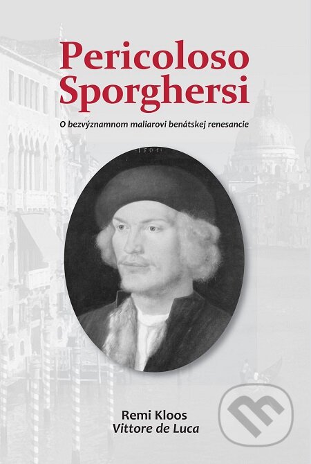 E-kniha: Pericoloso Sporghersi (Remi Kloos). Miloš Prekop - AND, 2014 E-kniha: Pericoloso Sporghersi (Remi Kloos). Miloš Prekop - AND, 2014