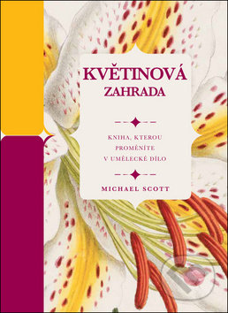 Kniha: Květinová zahrada (Michael Scott). Edice knihy Omega, 2019 Kniha: Květinová zahrada (Michael Scott). Edice knihy Omega, 2019