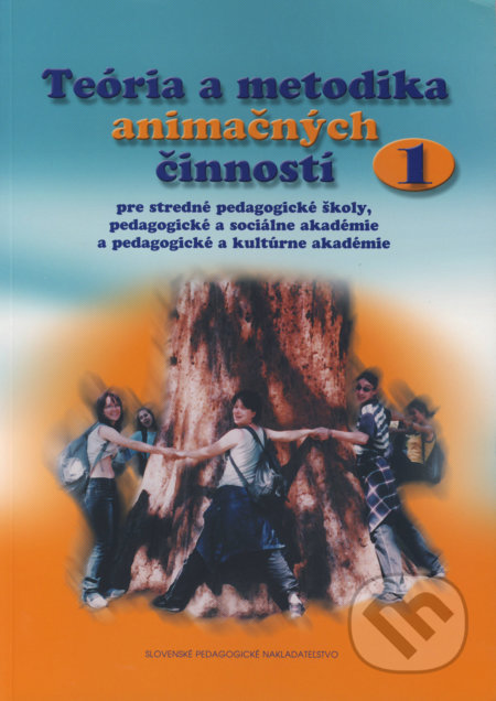 Kniha: Teória a metodika animačných činností pre 1. ročník (Daniela Križanová). Slovenské pedagogické nakladateľstvo - Mladé letá, 2005 Kniha: Teória a metodika animačných činností pre 1. ročník (Daniela Križanová). Slovenské pedagogické nakladateľstvo - Mladé letá, 2005