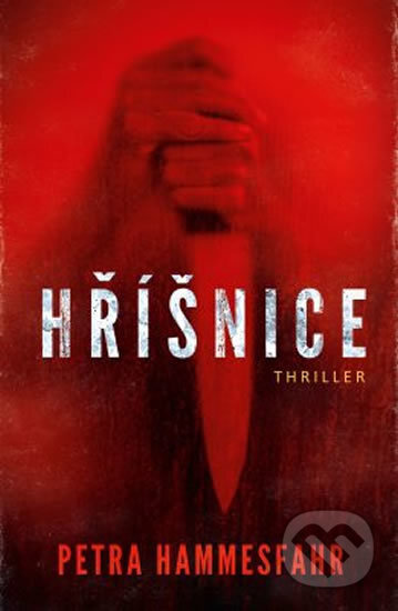 Kniha: Hříšnice (Petra Hammesfahrová). Edice knihy Omega, 2019 Kniha: Hříšnice (Petra Hammesfahrová). Edice knihy Omega, 2019