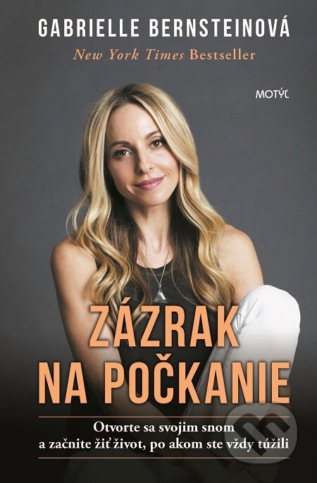 E-kniha: Zázrak na počkanie (Gabrielle Bernstein). Motýľ, 2018 E-kniha: Zázrak na počkanie (Gabrielle Bernstein). Motýľ, 2018