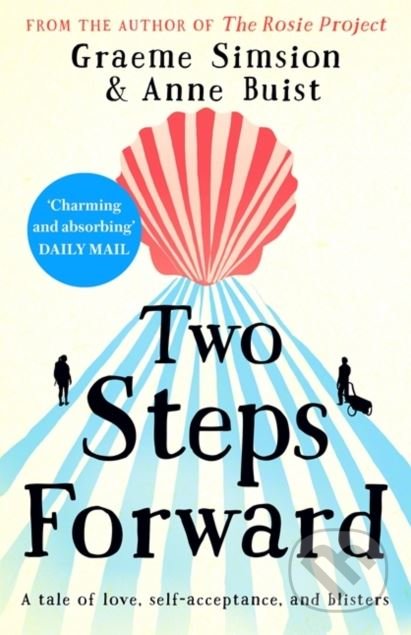 Kniha: Two Steps Forward (Graeme Simsion). Two Roads, 2019 Kniha: Two Steps Forward (Graeme Simsion). Two Roads, 2019