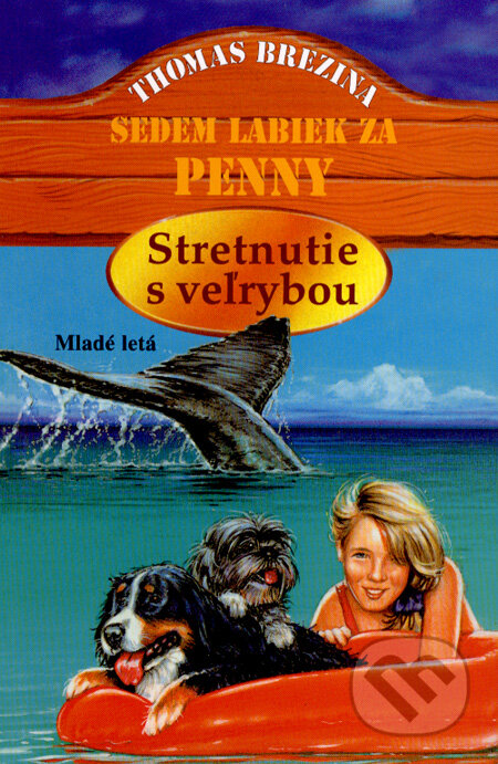 Kniha: Stretnutie s veľrybou (Thomas C. Brezina). SPN - Mladé letá, 2008 Kniha: Stretnutie s veľrybou (Thomas C. Brezina). SPN - Mladé letá, 2008