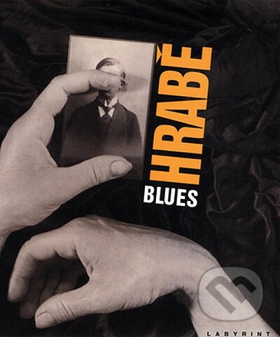 Kniha: Blues (Václav Hrabě), 2008 Kniha: Blues (Václav Hrabě), 2008