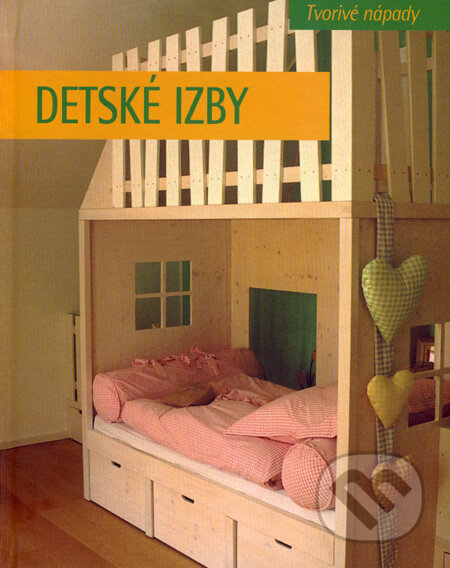 Kniha: Detské izby (Cristian Campos). Slovart, 2008 Kniha: Detské izby (Cristian Campos). Slovart, 2008