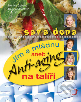 Kniha: Jím a mládnu (Dagmar Janatová a Monika Golková). Česká televize, 2008 Kniha: Jím a mládnu (Dagmar Janatová a Monika Golková). Česká televize, 2008