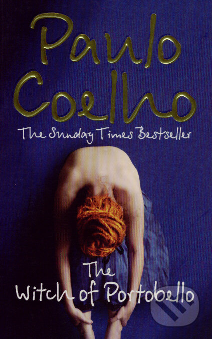 Kniha: The Witch of Portobello (Paulo Coelho). HarperCollins, 2008 Kniha: The Witch of Portobello (Paulo Coelho). HarperCollins, 2008