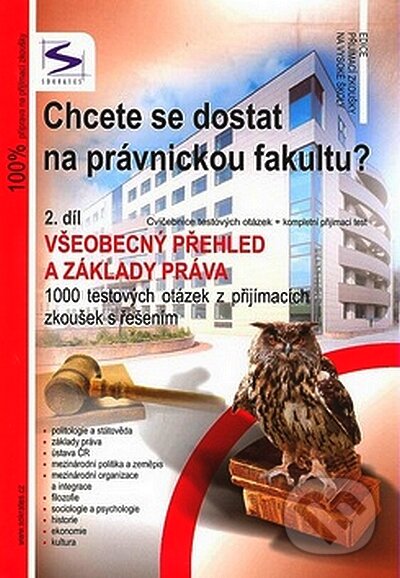Kniha: Chcete se dostat na právnickou fakultu 2.díl - Cvičebnice (Institut vzdělávání Sokrates). Institut vzdělávání Sokrates, 2008 Kniha: Chcete se dostat na právnickou fakultu 2.díl - Cvičebnice (Institut vzdělávání Sokrates). Institut vzdělávání Sokrates, 2008