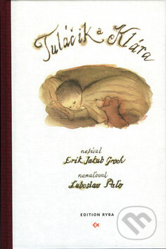 Kniha: Tuláčik a Klára (Erik Jakub Groch). Edition Ryba, 2005 Kniha: Tuláčik a Klára (Erik Jakub Groch). Edition Ryba, 2005