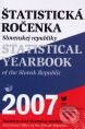 Kniha: Štatistická ročenka Slovenskej republiky 2007 (Autorský kolektív). VEDA, 2007 Kniha: Štatistická ročenka Slovenskej republiky 2007 (Autorský kolektív). VEDA, 2007
