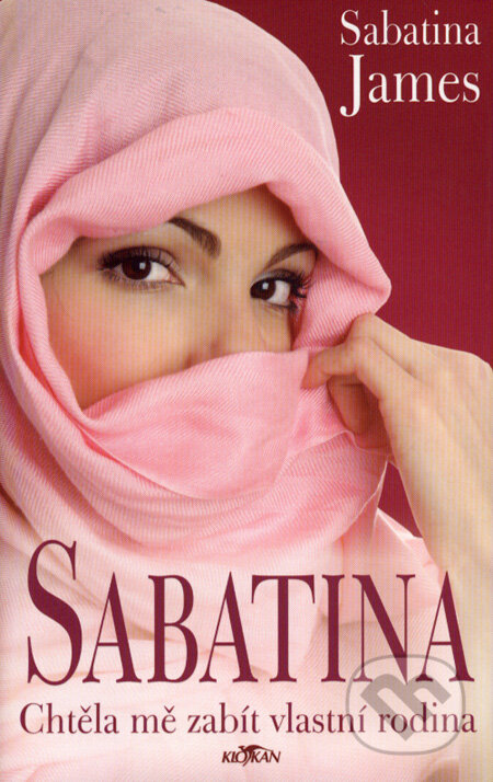 Kniha: Sabatina (Sabatina James). Alpress, 2008 Kniha: Sabatina (Sabatina James). Alpress, 2008