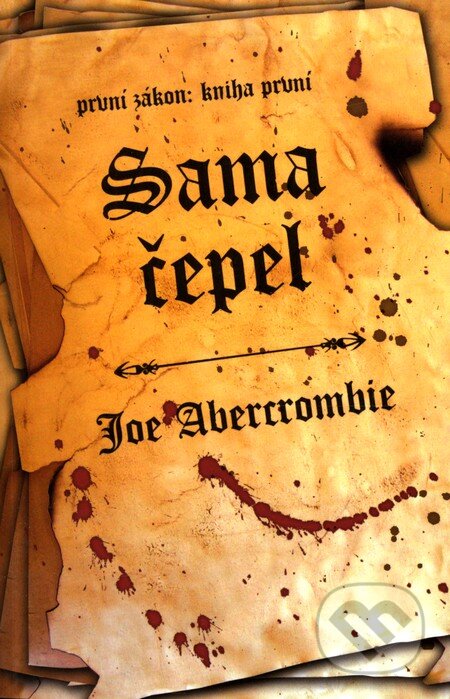 Kniha: Sama čepel (Joe Abercrombie). Polaris, 2008 Kniha: Sama čepel (Joe Abercrombie). Polaris, 2008