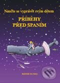 Kniha: Příběhy před spaním (Ronnie M. Cole). Zoner Press, 2008 Kniha: Příběhy před spaním (Ronnie M. Cole). Zoner Press, 2008