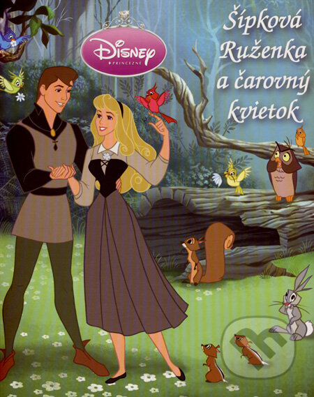 Kniha: Šípková Ruženka a čarovný kvietok (Egmont SK). Egmont SK, 2008 Kniha: Šípková Ruženka a čarovný kvietok (Egmont SK). Egmont SK, 2008