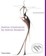 Kniha: Fashion Illustration by Fashion Designers (Laird Borrelli). Thames & Hudson, 2008 Kniha: Fashion Illustration by Fashion Designers (Laird Borrelli). Thames & Hudson, 2008