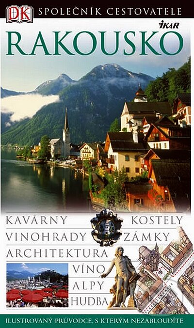 Kniha: Rakousko (Ikar CZ). Ikar CZ, 2006 Kniha: Rakousko (Ikar CZ). Ikar CZ, 2006