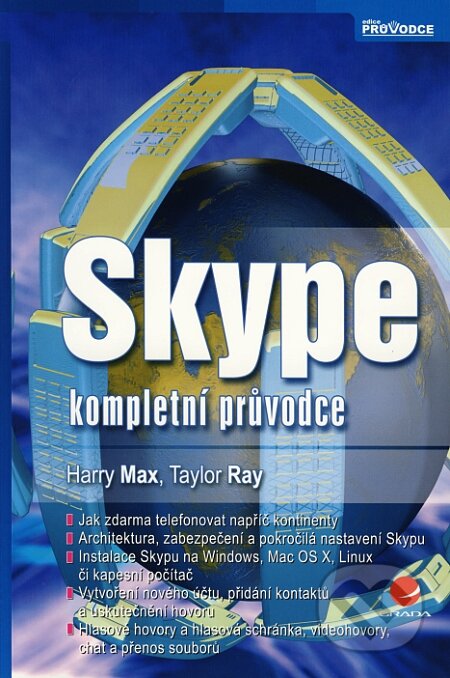 Kniha: Skype (Harry Max a Taylor Ray). Grada, 2008 Kniha: Skype (Harry Max a Taylor Ray). Grada, 2008