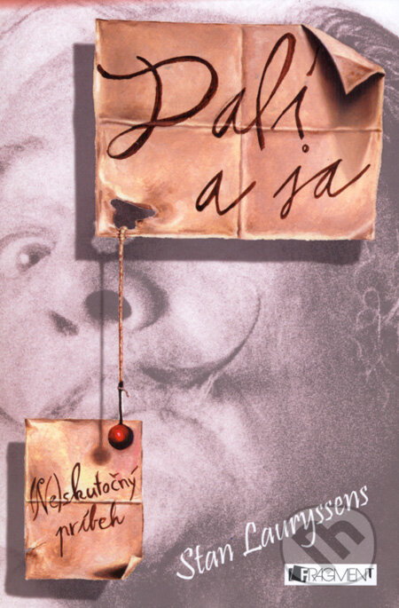 Kniha: Dalí a ja (Stan Lauryssens). Fragment, 2008 Kniha: Dalí a ja (Stan Lauryssens). Fragment, 2008