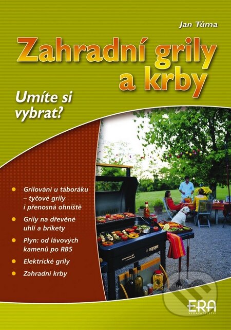Kniha: Zahradní grily a krby (Jan Tůma). ERA group, 2008 Kniha: Zahradní grily a krby (Jan Tůma). ERA group, 2008