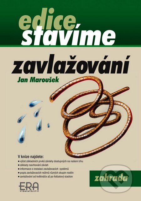 Kniha: Zavlažování (Jan Maroušek). ERA group, 2008 Kniha: Zavlažování (Jan Maroušek). ERA group, 2008
