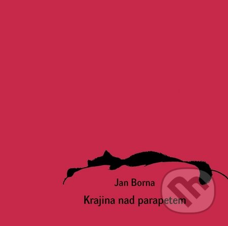 Kniha: Krajina nad parapetem (Jan Borna). Dybbuk, 2008 Kniha: Krajina nad parapetem (Jan Borna). Dybbuk, 2008