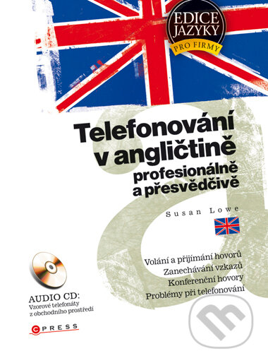 Kniha: Telefonování v angličtině (Susan Lowe). Computer Press, 2008 Kniha: Telefonování v angličtině (Susan Lowe). Computer Press, 2008