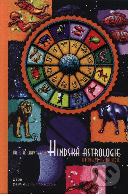 Kniha: Hindská astrologie (L. R. Chawdhri). Triton, 2008 Kniha: Hindská astrologie (L. R. Chawdhri). Triton, 2008