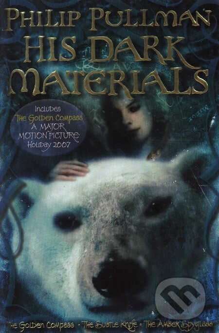 Kniha: His Dark Materials (Philip Pullman). Knopf Books for Young Readers, 2007 Kniha: His Dark Materials (Philip Pullman). Knopf Books for Young Readers, 2007