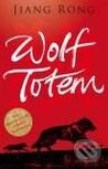 Kniha: Wolf Totem (Jiang Rong). Hamish Hamilton, 2008 Kniha: Wolf Totem (Jiang Rong). Hamish Hamilton, 2008