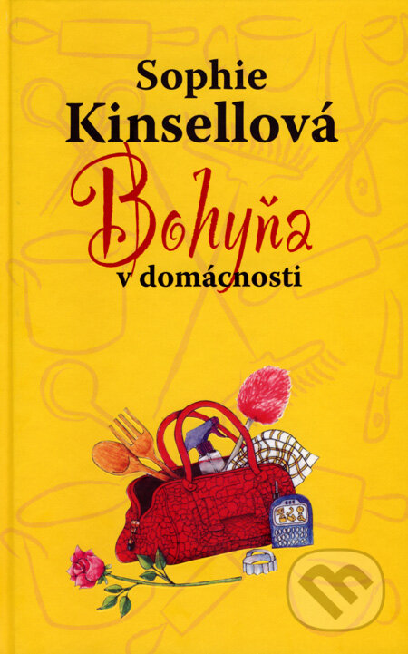 Kniha: Bohyňa v domácnosti (Sophie Kinsella). NOXI, 2008 Kniha: Bohyňa v domácnosti (Sophie Kinsella). NOXI, 2008