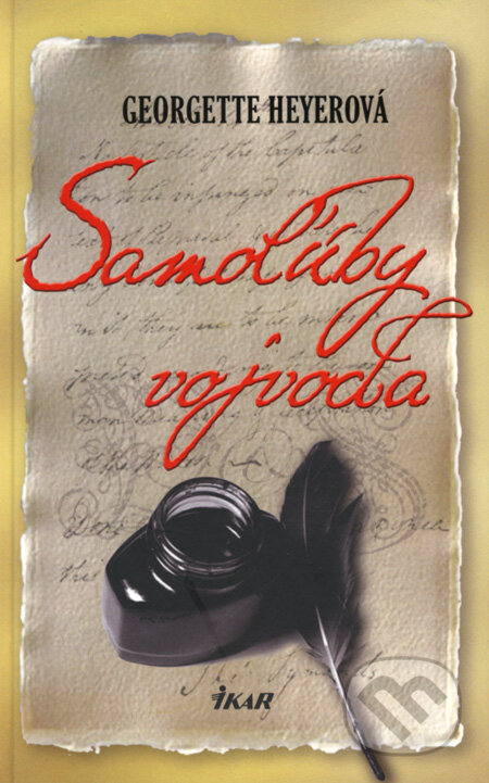 Kniha: Samoľúby vojvoda (Georgette Heyerová). Ikar, 2008 Kniha: Samoľúby vojvoda (Georgette Heyerová). Ikar, 2008