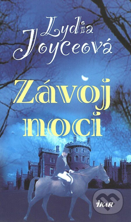 Kniha: Závoj noci (Lydia Joyceová). Ikar, 2008 Kniha: Závoj noci (Lydia Joyceová). Ikar, 2008